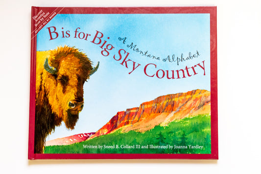 B is for Big Sky Country